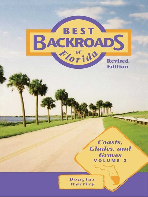 Title details for Best Backroads of Florida by Douglas Waitley - Wait list